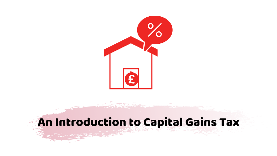 An Introduction to Capital Gains Tax
