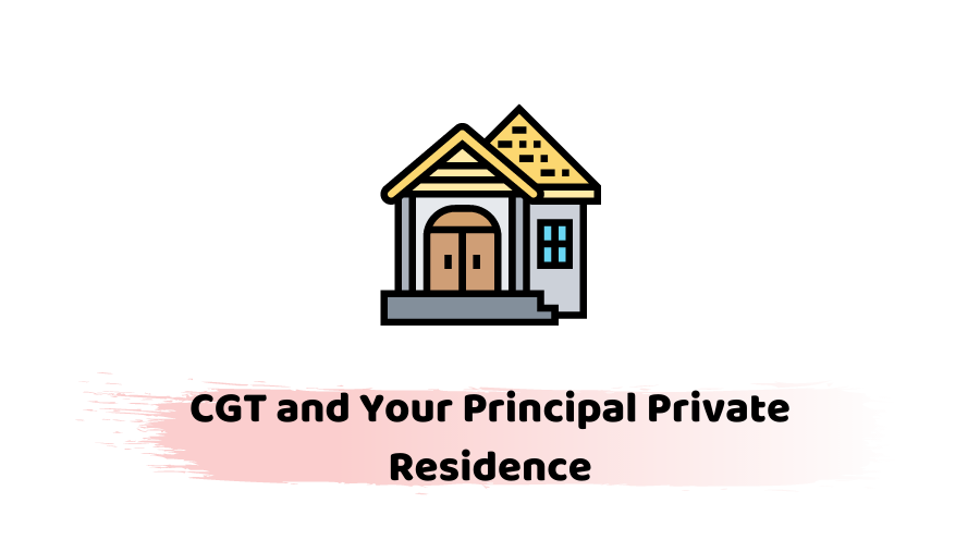 CGT Private Residence Relief