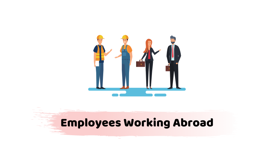 Employees Working Abroad