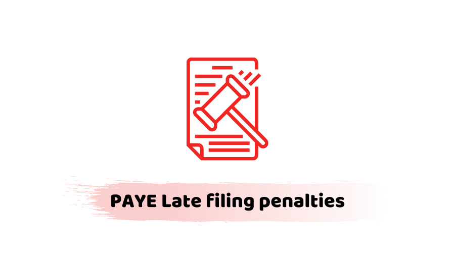 PAYE Late filing penalties