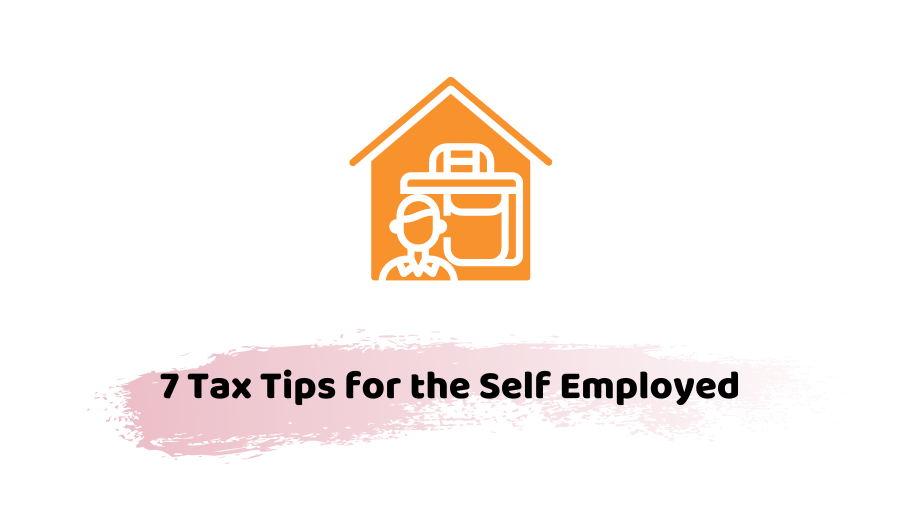Tax Tips for the Self Employed