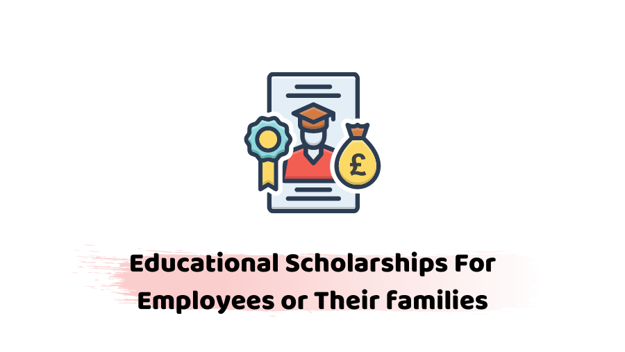 Educational scholarships for Employees