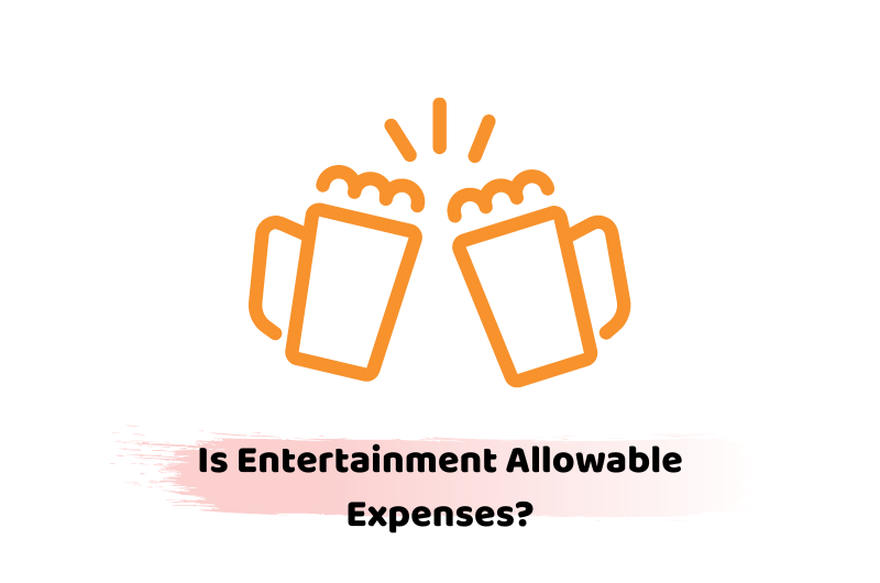 Is Entertainment Allowable Expenses