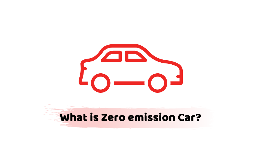Zero emission Car