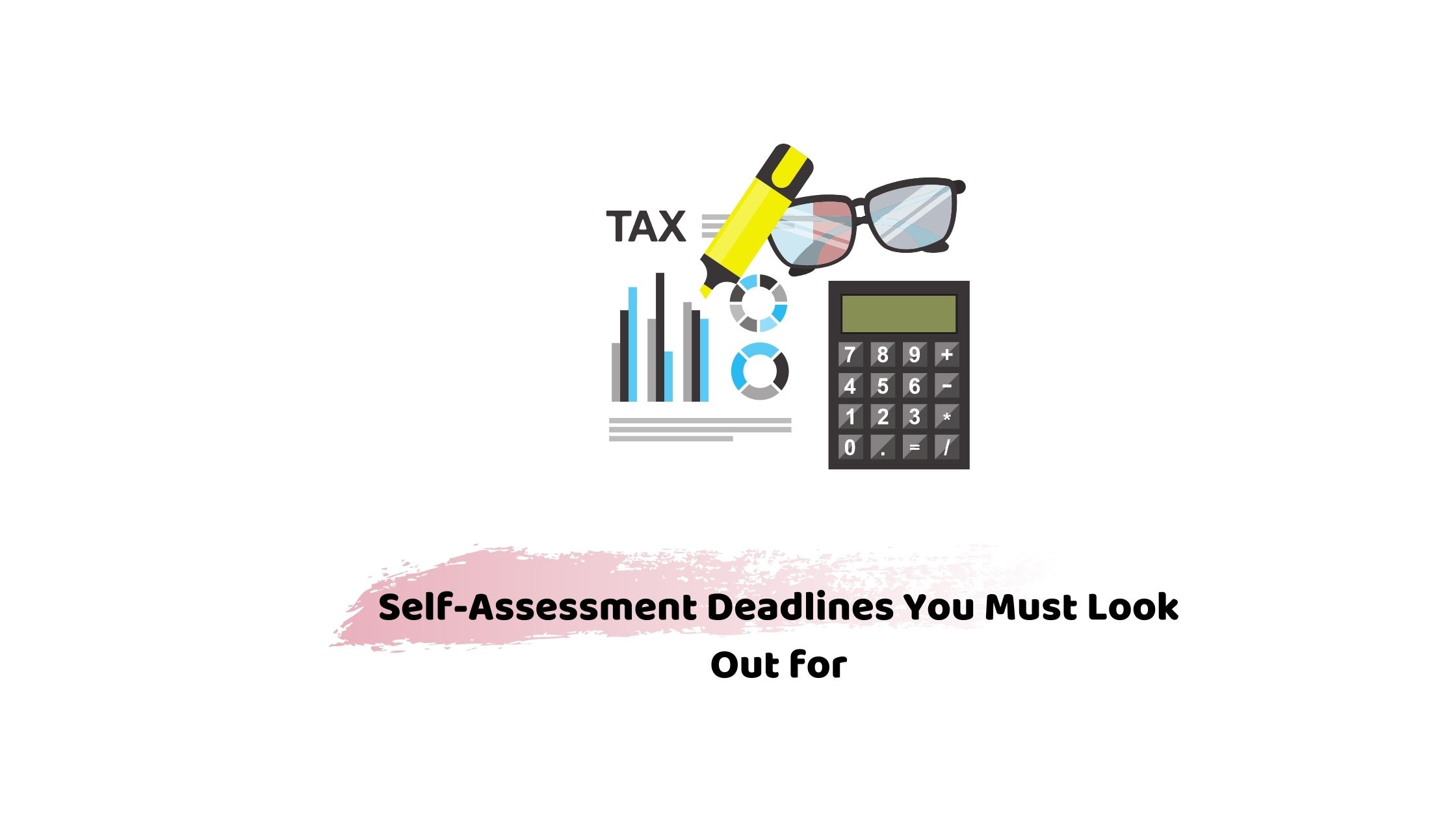 self assessment deadlines
