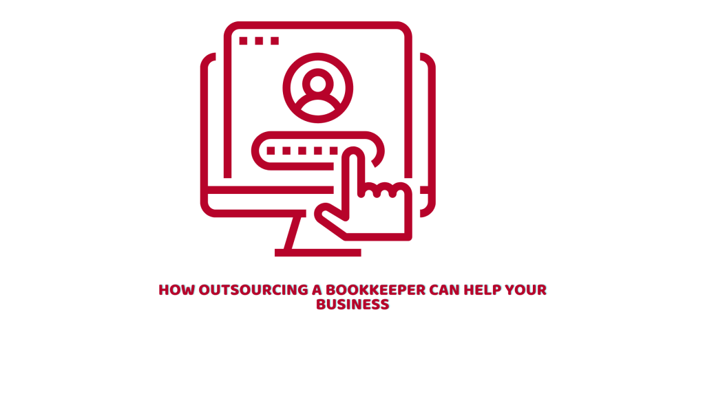 outsourcing a bookkeeper helping your small business
