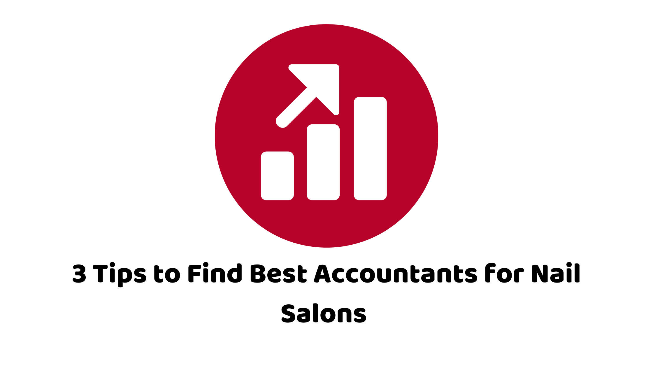 Best Accountants for Nail Salons