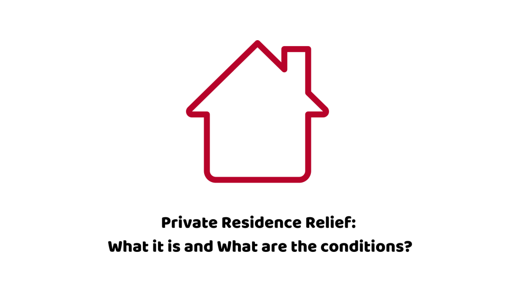 What is private residence relief