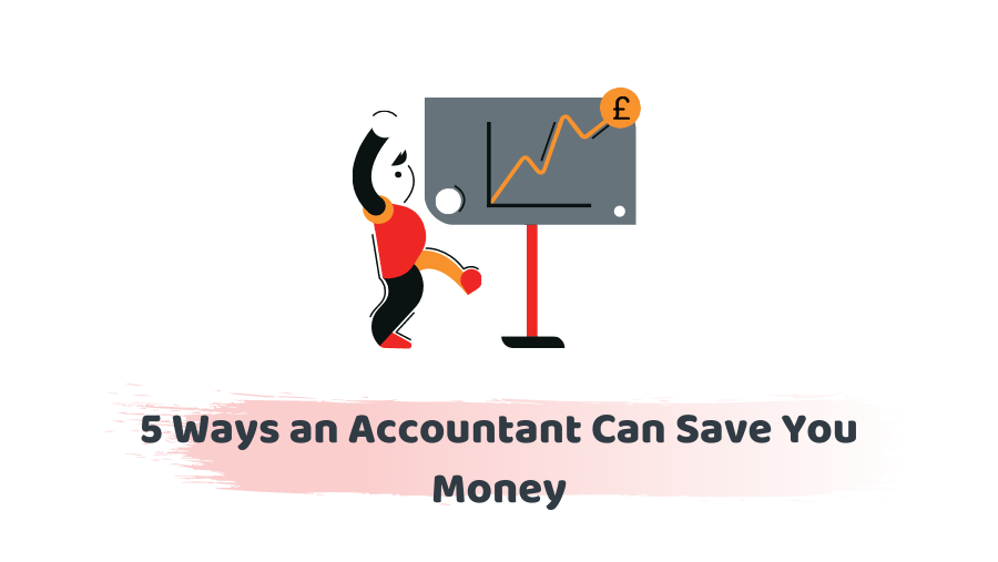 5 Ways an Accountant Can Save You Money