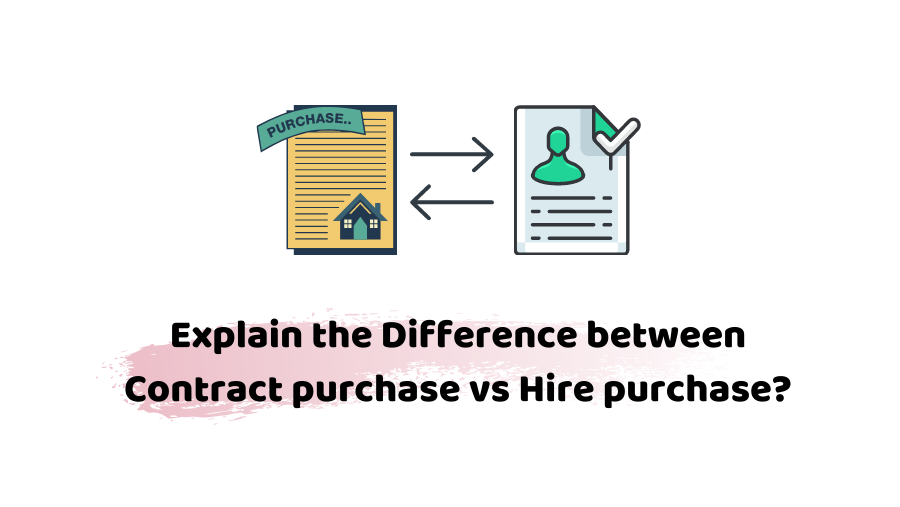 contract purchase vs hire purchase