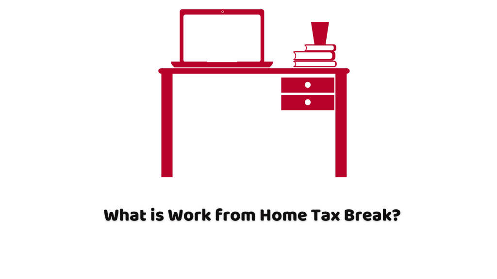 Work from Home Tax Break