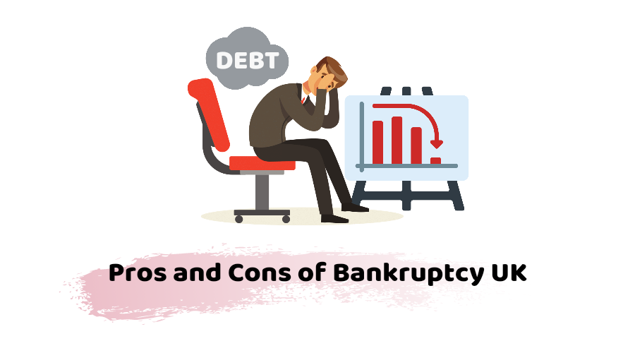 pros-and-cons-of-bankrupcy-uk
