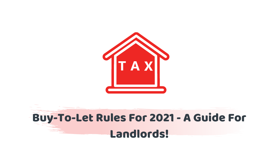 Buy to let tax rules for 2021