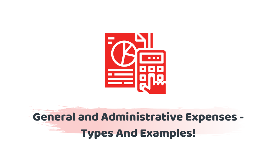 general and administrative expenses