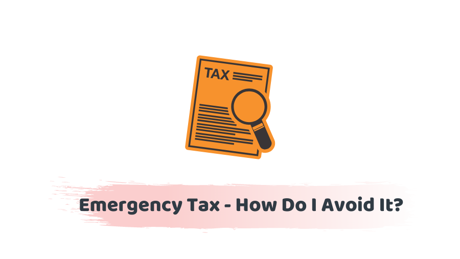 How to avoid emergency tax