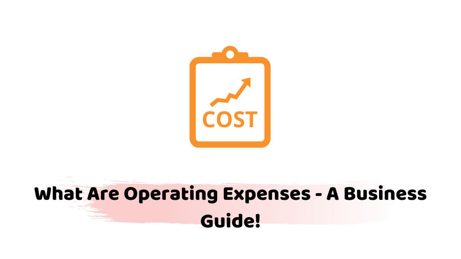 What Are Operating Expenses