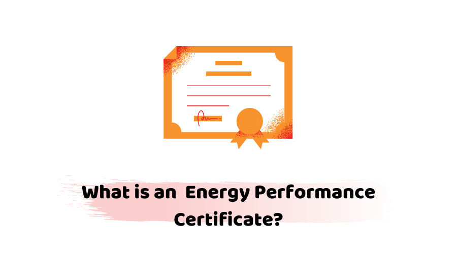 what is Energy Performance Certificate