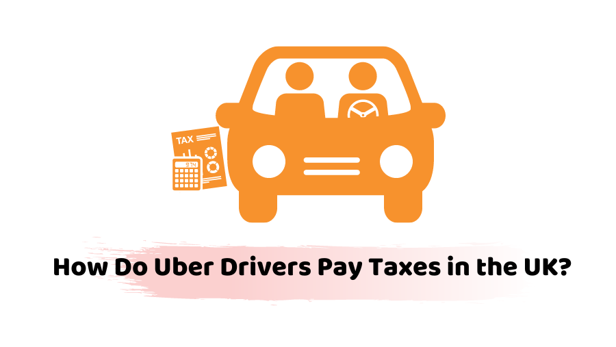 Do uber drivers pay taxes in the UK