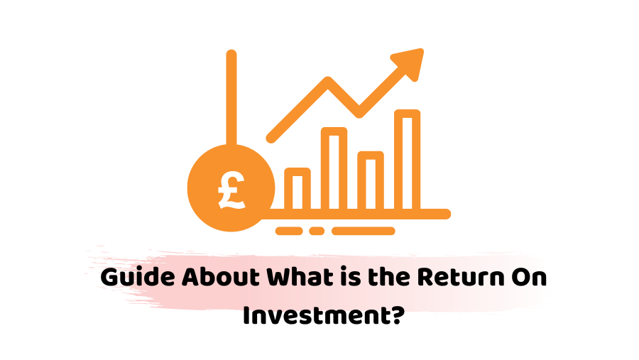what is the Return on investment