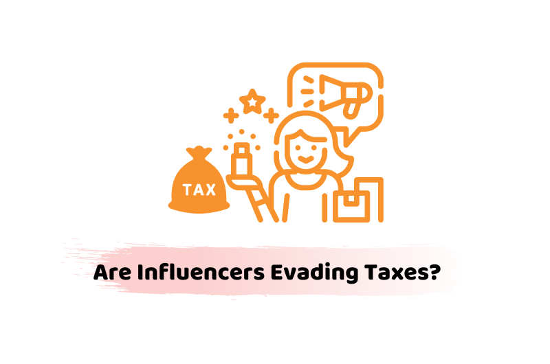 are influencers evading taxes
