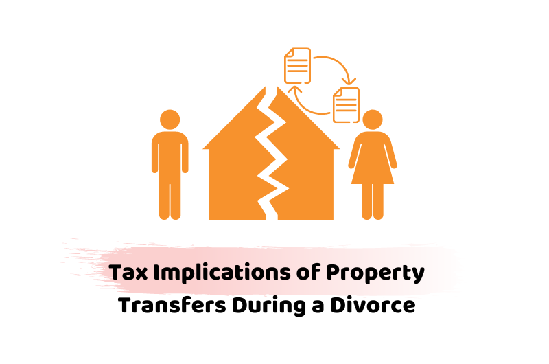 tax on property transfer during a divorce