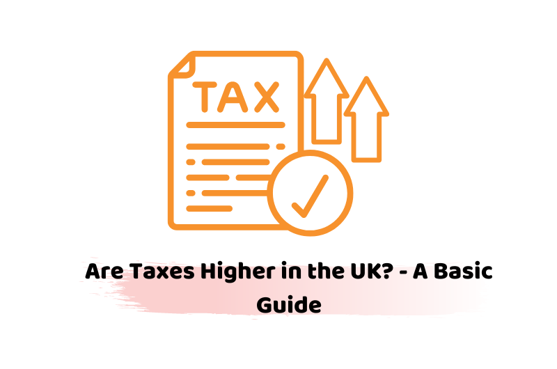 Are taxes higher in the UK