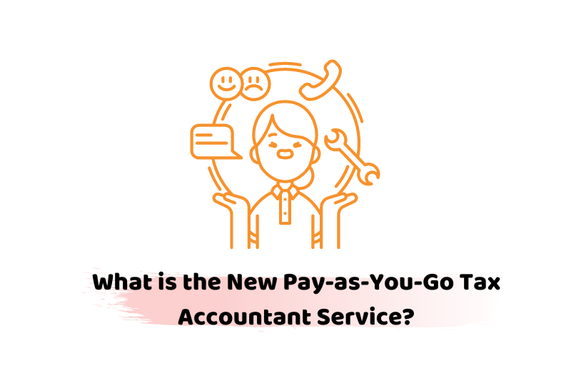 the new pay-as-you-go tax accountant service
