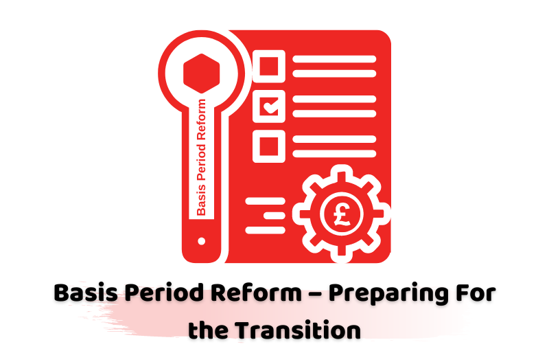 Basis Period Reform – Preparing For the Transition