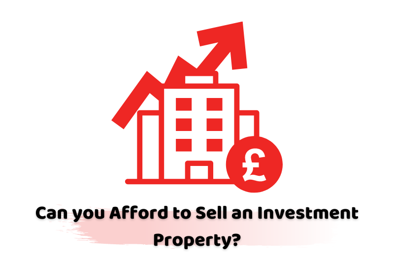 Can you Afford to Sell an Investment Property
