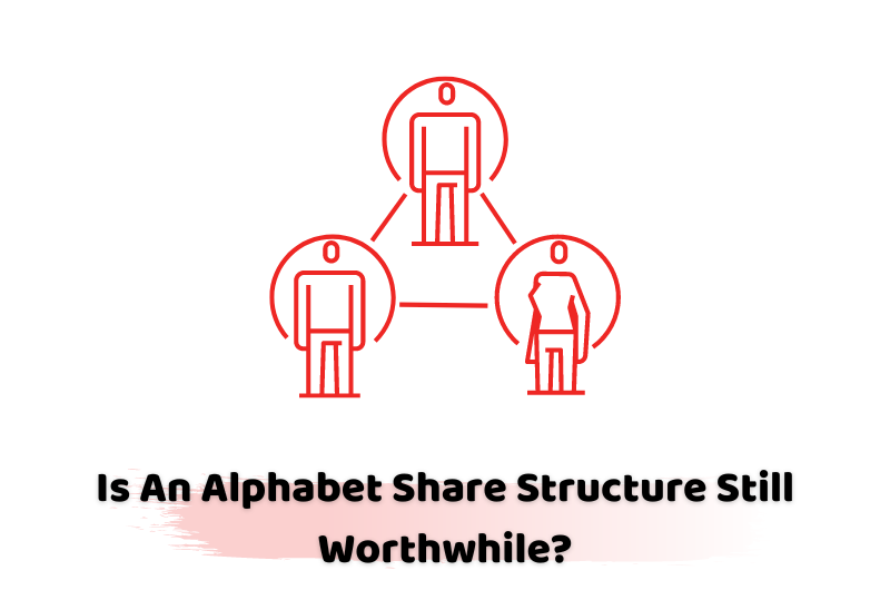 Is An Alphabet Share Structure Still Worthwhile