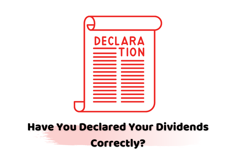 Have You Declared Your Dividends Correctly