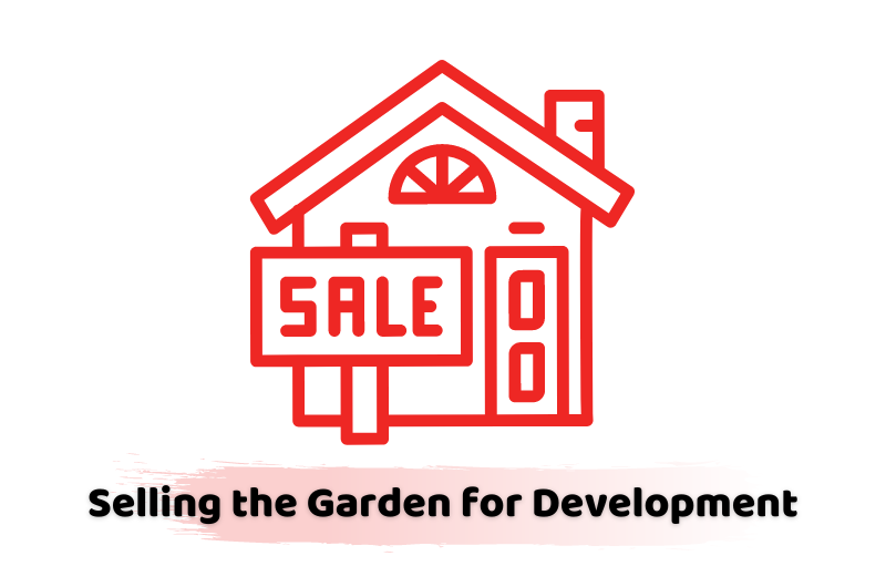 Selling the Garden for Development