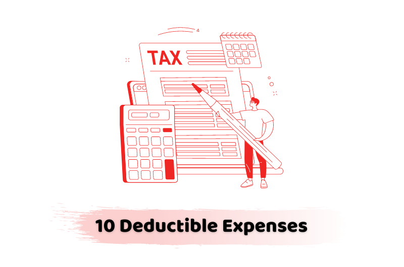 10 Deductible Expenses