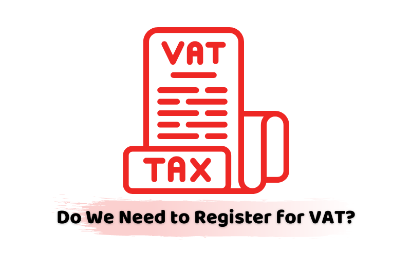 Do We Need to Register for VAT?