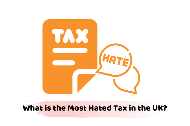 most hated tax in the UK