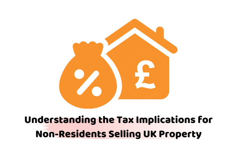 Selling property in the UK as a non-resident