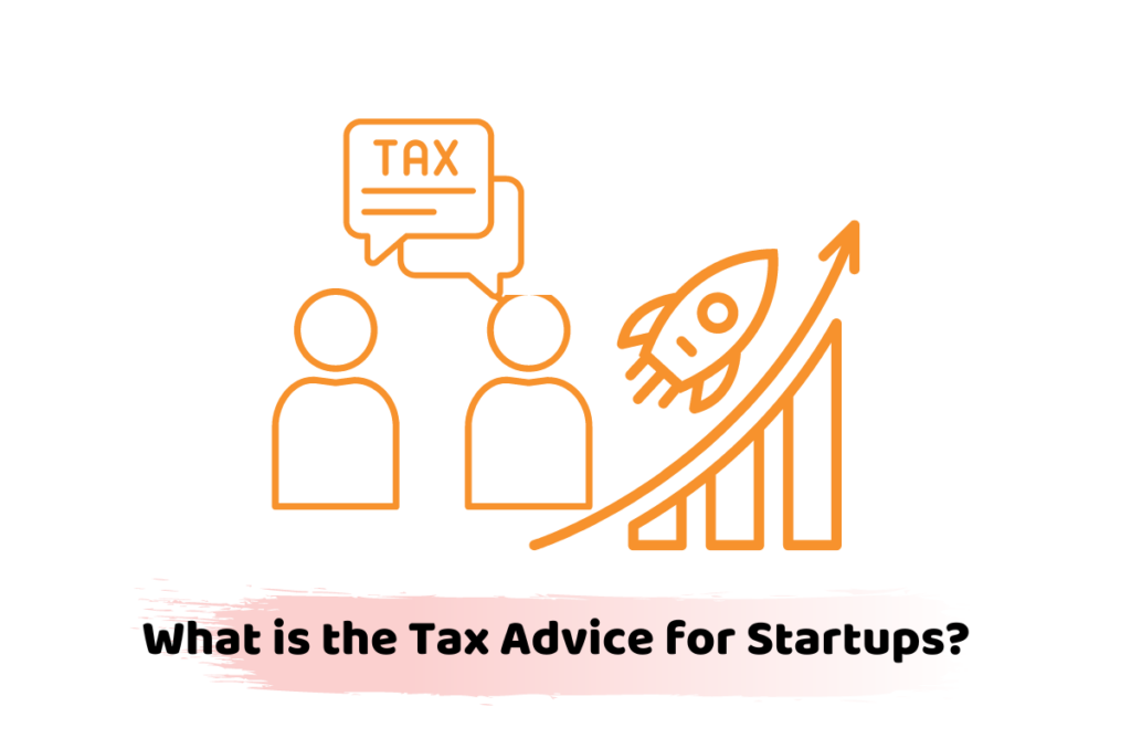 tax advice for startups