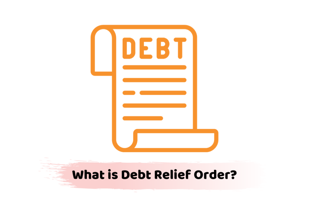 what is debt relief order