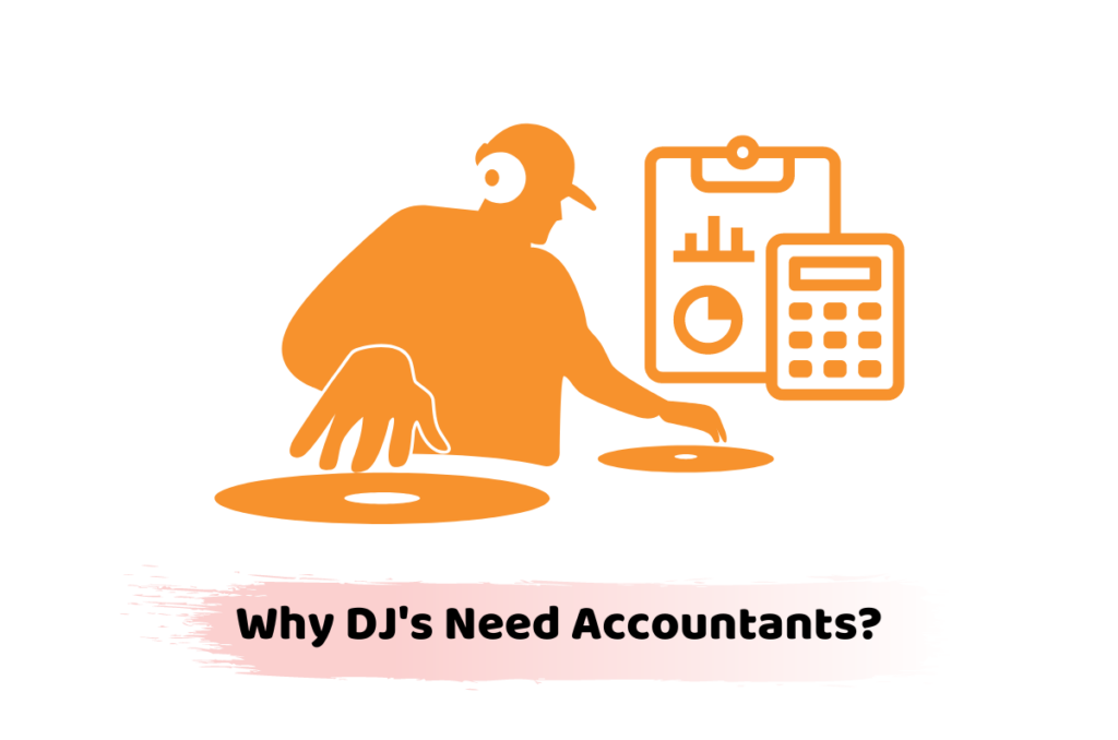 why Do DJs need accountants