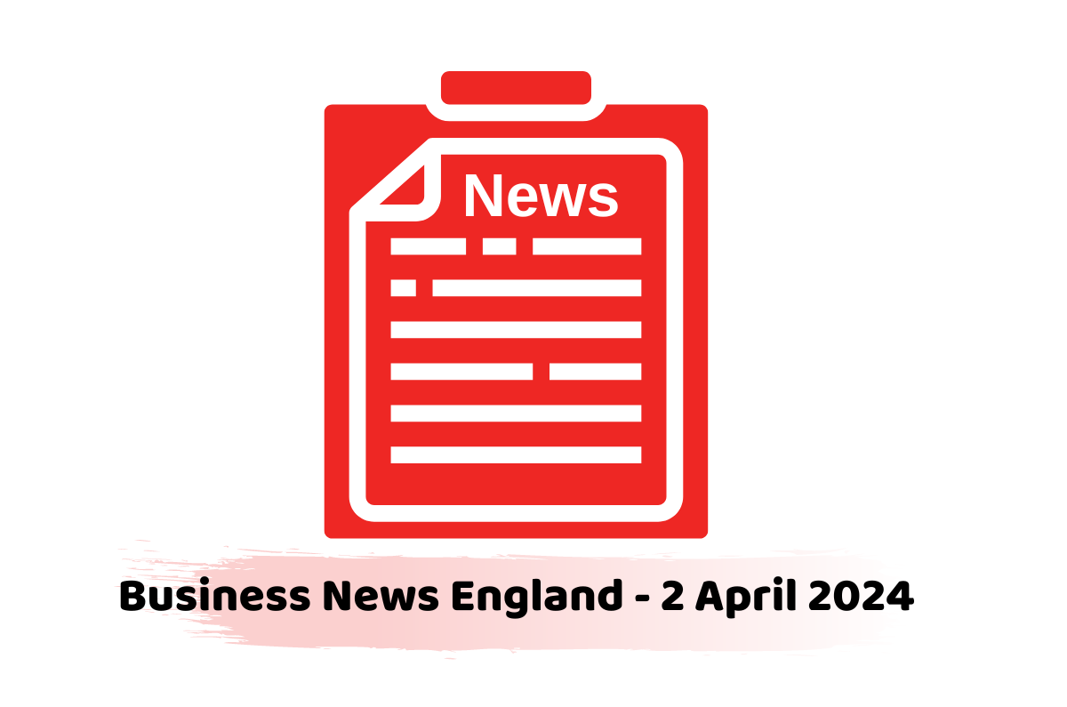 Business News Scotland - 2 April 2024