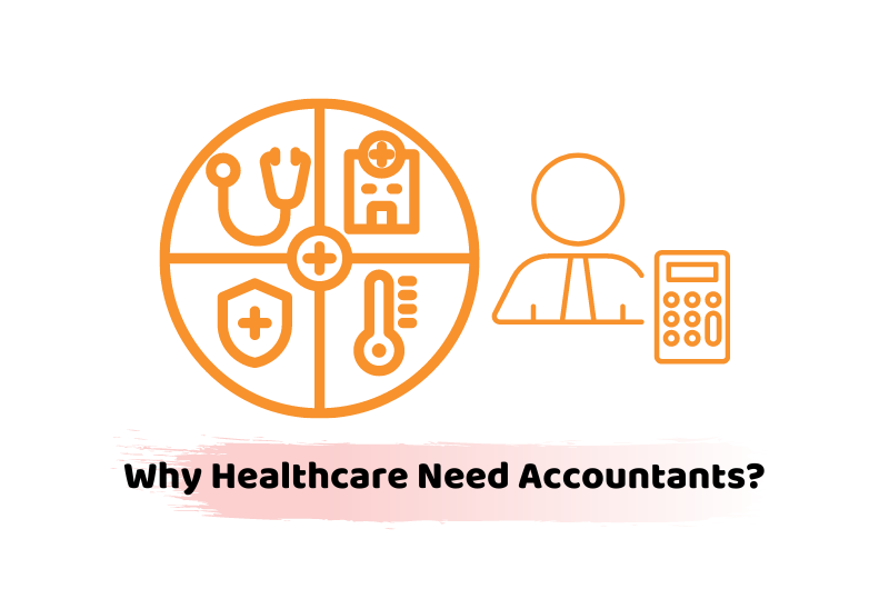 why healthcare need accountants