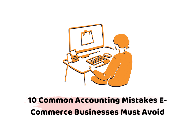 eCommerce Accounting Mistakes
