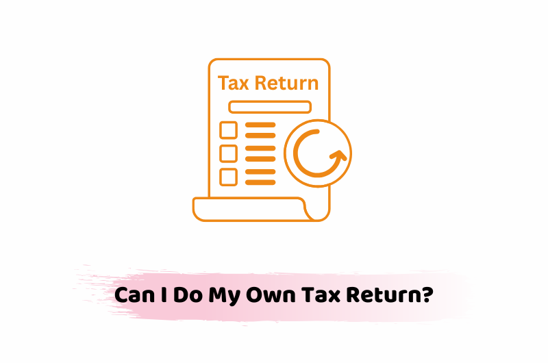 Can I Do My Own Tax Return