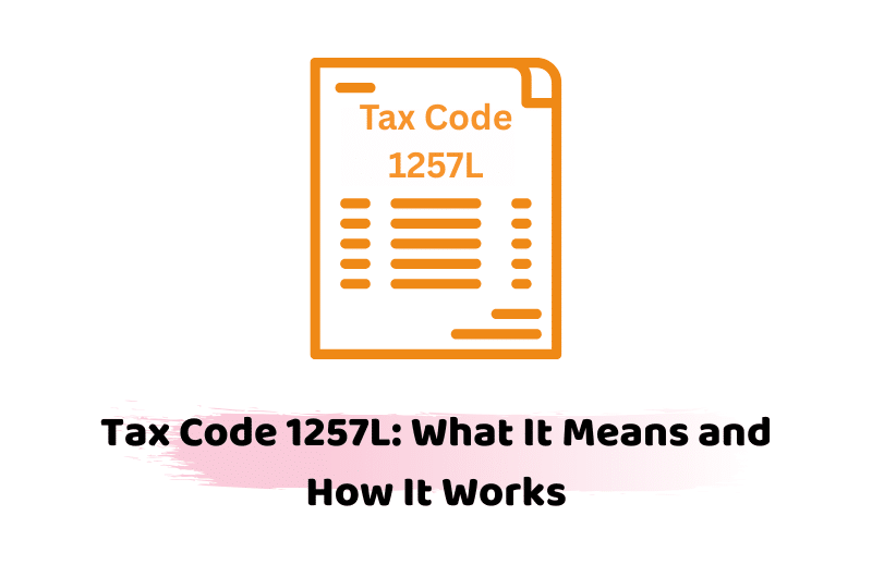 Tax Code 1257L