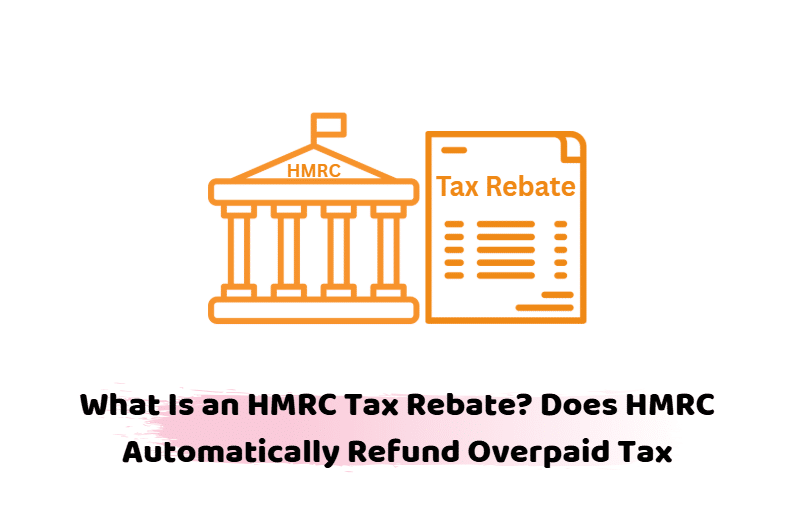 HMRC Tax Rebate UK