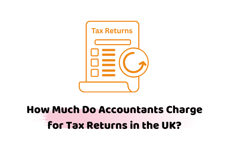 accountants charge for tax returns in UK